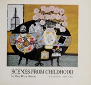 Cover of Scenes from childhood by Mary Bruce Sharon