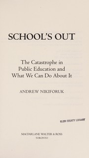 Cover of School's out by Andrew Nikiforuk