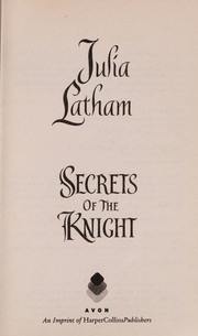 Front cover of Secrets of the knight by Julia Latham