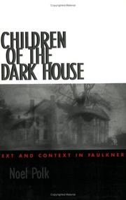 Front cover of Children of the dark house by Noel Polk