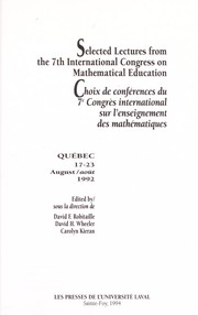 Front cover of Selected lectures from the 7th International Congress on Mathematical Education by International Congress on Mathematical Education (7th 1992 Université Laval)
