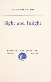 Cover of Sight and insight by Alexander Eliot