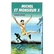 Front cover of Michel et Monsieur X by Georges Bayard