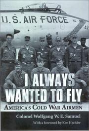Cover of I Always Wanted to Fly by Wolfgang W. E. Samuel
