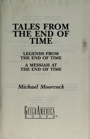 Front cover of Tales from the end of time by Michael Moorcock