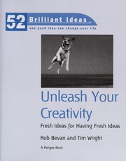 Cover of Unleash your creativity by Rob Bevan