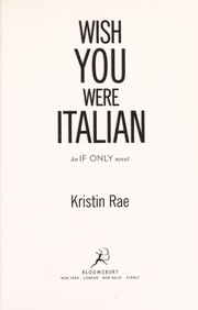 Front cover of Wish you were Italian by Kristin Rae