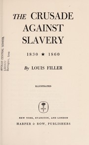 Cover of The crusade against slavery, 1830-1860 by Louis Filler