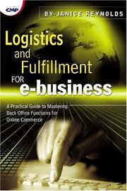Cover of Logistics and fulfillment for e-business by Janice Reynolds