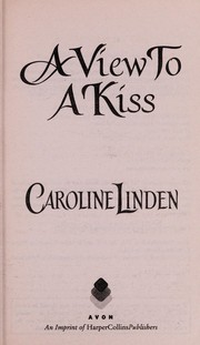 Cover of A View to a Kiss by Caroline Linden