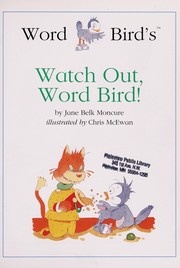 Front cover of Watch out, Word Bird! by Jane Belk Moncure