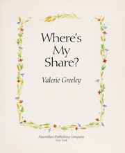 Cover of Where's my share? by Valerie Greeley