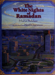 Front cover of The white nights of Ramadan by Maha Adassi