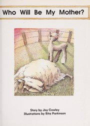 Cover of Who will be my mother? by Joy Cowley