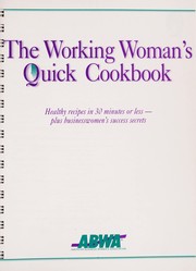 Cover of The working woman's quick cookbook by Unknown