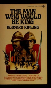 Front cover of The Man Who Would Be King and Other Stories by Rudyard Kipling