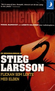 Cover of Flickan som lekte med elden by Stieg Larsson