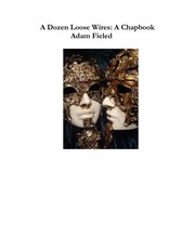 Front cover of New Apparition Poems 2013-2014 by Adam Fieled