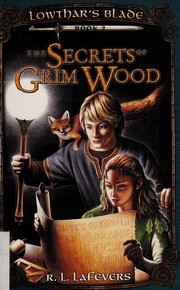 Cover of The secrets of Grim Wood by R. L. La Fevers