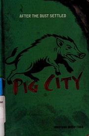 Front cover of Pig City by Jonathan Mary-Todd