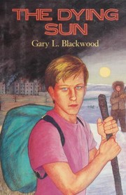 Front cover of The dying sun by Gary L. Blackwood