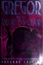 Cover of Gregor and the Code of Claw by Suzanne Collins
