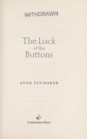 Front cover of The luck of the Buttons by Anne Ylvisaker