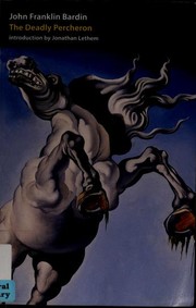 Cover of The deadly percheron by John Franklin Bardin