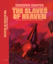 Front cover of The slaves of Heaven by Edmund Cooper