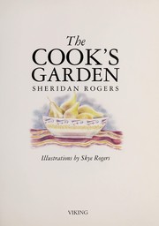 Front cover of The cook's garden by Sheridan Rogers