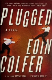 Cover of Plugged by Eoin Colfer