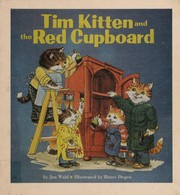 Front cover of Tim Kitten and the Red Cupboard by Jan Wahl