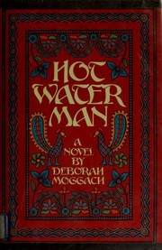 Cover of Hot water man by Deborah Moggach