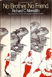 Cover of No Brother, No Friend by Richard C. Meredith