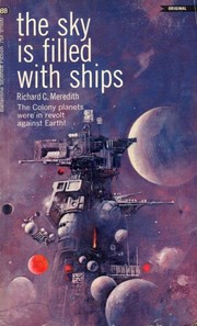 Cover of The Sky Is Filled with Ships by Richard C. Meredith
