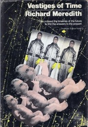Cover of Vestiges of time by Richard C. Meredith