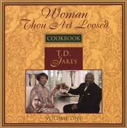 Front cover of Woman thou art loosed cookbook by T. D. Jakes