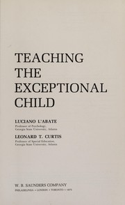 Cover of Teaching the exceptional child by Luciano L'Abate