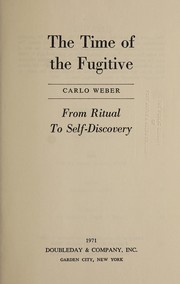 Front cover of The time of the fugitive by Carlo A. Weber