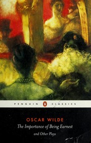 Front cover of The Importance of Being Earnest and Other Plays by Oscar Wilde