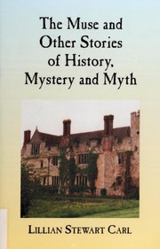 Cover of The Muse and Other Stories of History, Mystery and Myth by Lillian Stewart Carl