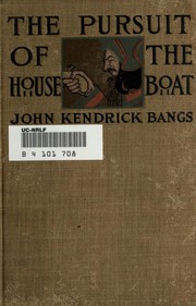 Front cover of The Pursuit of the House-Boat by John Kendrick Bangs