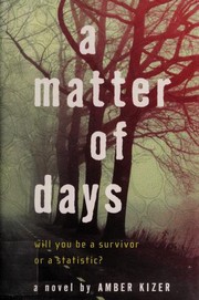 Front cover of A matter of days by Amber Kizer