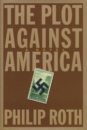 Cover of The Plot Against America by Philip Roth