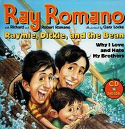 Cover of Raymie, Dickie, and the Bean by Ray Romano