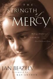 Front cover of The Strength of Mercy by Jan Beazely