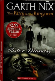 Front cover of Mister Monday (The Keys to the Kingdom, Book 1) by Garth Nix