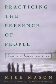 Cover of Practicing the Presence of People by Mike Mason