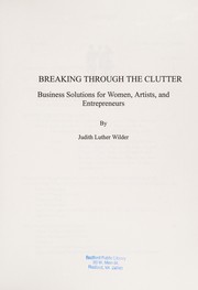 Cover of Breaking through the clutter by Judith Luther