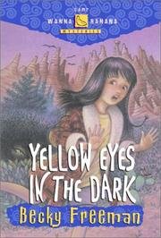 Cover of Yellow eyes in the dark by Becky Freeman